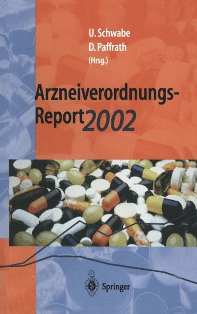 Dieter Paffrath, Ulrich Schwabe - Arzneiverordnungs-Report 2002, E-bok