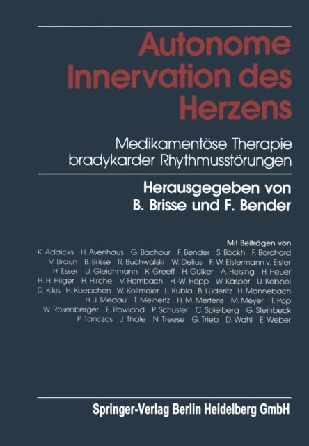 F. Bender, B. Brisse - Autonome Innervation des Herzens, E-bok