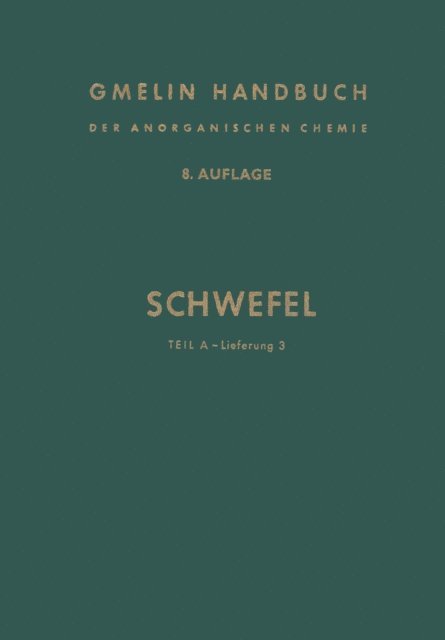 Leopold Gmelin, Matthias Atterer, Harold J. Kandiner - Schwefel, E-bok