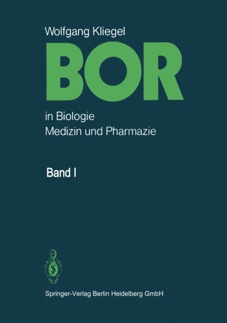 W. Kliegel, H. Wendt - Bor in Biologie, Medizin und Pharmazie, E-bok
