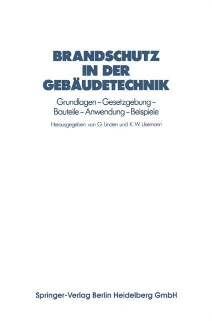Klaus W. Usemann, G. Linden - Brandschutz in der Gebäudetechnik, E-bok