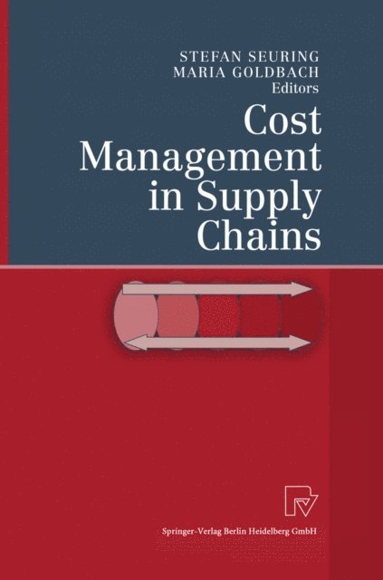 Maria Goldbach, Stefan Seuring - Cost Management in Supply Chains, E-bok