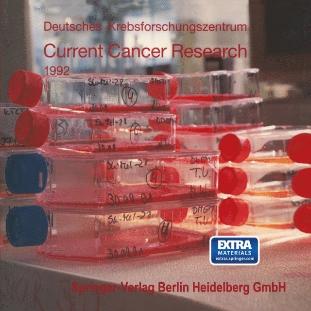 Deutsches Krebsforschungszentrum Heidelberg - Current Cancer Research 1992, E-bok