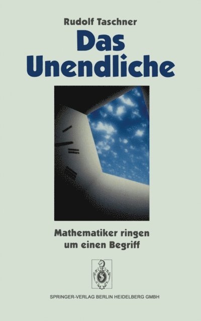 Rudolf Taschner - Das Unendliche, E-bok