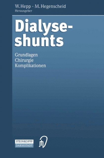 M. Hegenscheid, W. Hepp - Dialyseshunts, E-bok