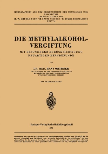H. Orthner - Die Methylalkoholvergiftung, E-bok