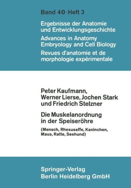F. Stelzner, J. Stark, W. Lierse, P. Kaufmann - Die Muskelanordnung in der Speiseröhre, E-bok