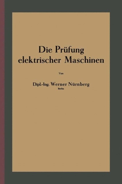 Werner Nurnberg - Die Prüfung elektrischer Maschinen, E-bok