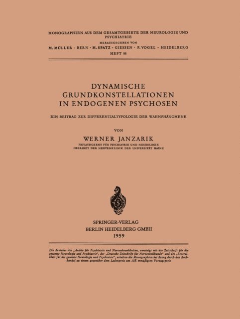 W. Janzarik - Dynamische Grundkonstellationen in Endogenen Psychosen, E-bok