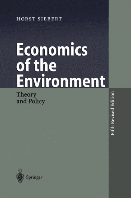 Horst Siebert - Economics of the Environment, E-bok