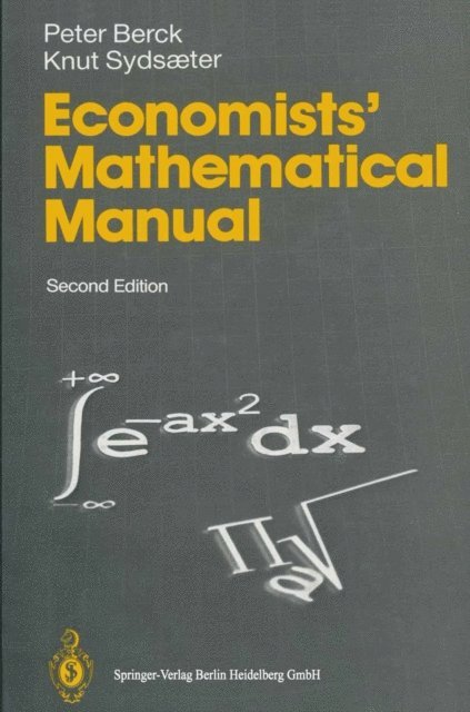 Knut Sydsaeter, Peter Berck - Economists' Mathematical Manual, E-bok