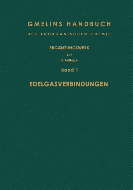 Adolf Slawisch, Walter Lippert, Karl-Christian Buschbeck, Hiltrud Hein, Hans-Georg Horn - Edelgasverbindungen, E-bok