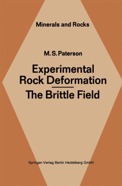 M. S. Paterson - Experimental Rock Deformation - The Brittle Field, E-bok. Tillgänglighet: Lägg i varukorg