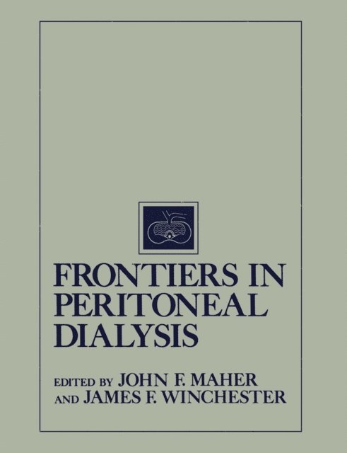 James F. Winchester, John F. Maher - Frontiers in Peritoneal Dialysis, E-bok. Tillgänglighet: Lägg i varukorg