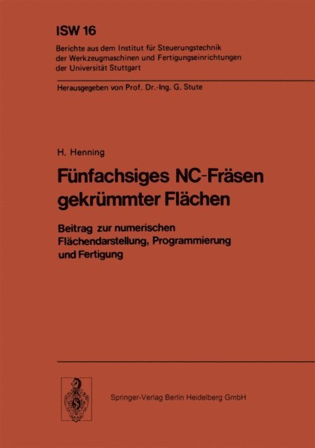 H. Henning - Fünfachsiges NC-Fräsen gekrümmter Flächen, E-bok