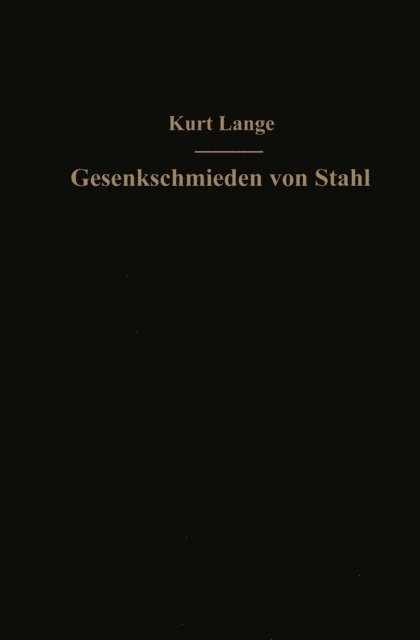Kurt Lange - Gesenkschmieden von Stahl, E-bok