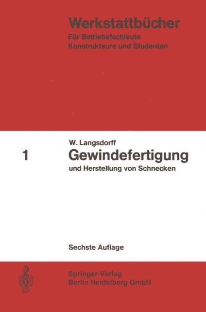 W. Langsdorff - Gewindefertigung und Herstellung von Schnecken, E-bok