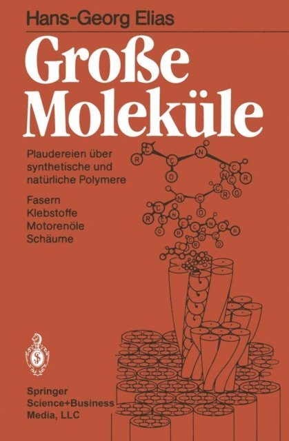 Hans-Georg Elias - Große Moleküle, E-bok
