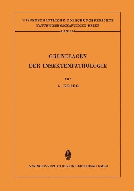 Aloysius Krieg - Grundlagen der Insektenpathologie, E-bok