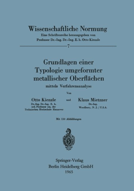 K. Mietzner, O. Kienzle - Grundlagen einer Typologie umgeformter metallischer Oberflächen, E-bok