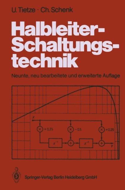 Christoph Schenk, Ulrich Tietze - Halbleiter-Schaltungstechnik, E-bok