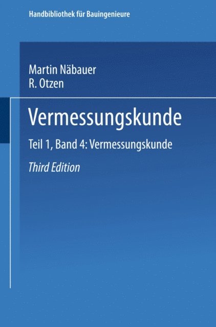 Martin Nabauer, R. Otzen - Vermessungskunde, E-bok