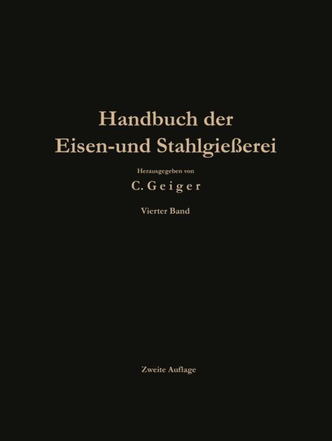 C. Geiger - Handbuch der Eisen- und Stahlgießerei, E-bok