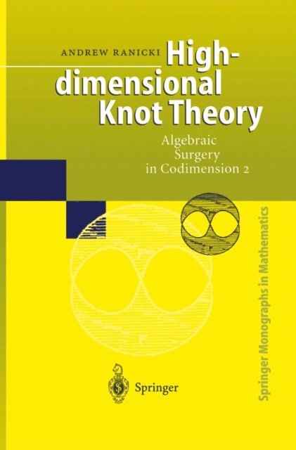 Andrew Ranicki - High-dimensional Knot Theory, E-bok