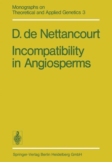 D. de Nettancourt - Incompatibility in Angiosperms, E-bok