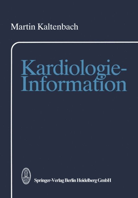 M. Kaltenbach - Kardiologie-Information, E-bok