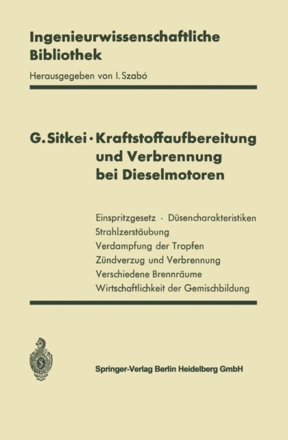 Gyorgy Sitkei - Kraftstoffaufbereitung und Verbrennung bei Dieselmotoren, E-bok