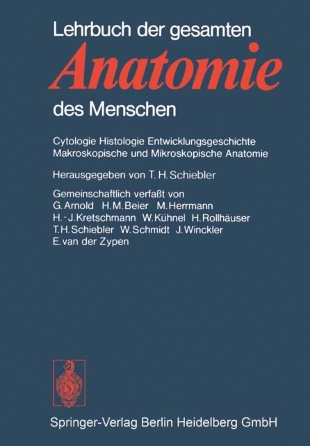 T.H. Schiebler - Lehrbuch der gesamten Anatomie des Menschen, E-bok
