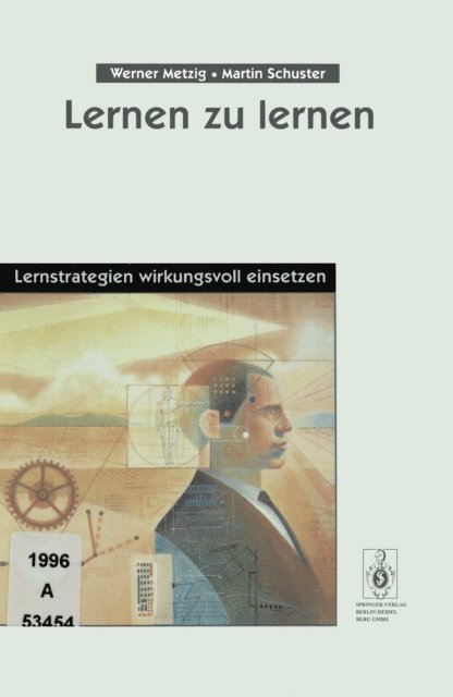 Martin Schuster, Werner Metzig - Lernen zu lernen, E-bok