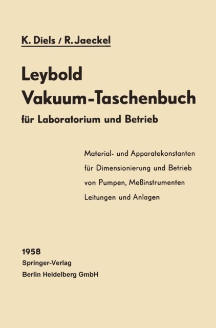 R. Jaeckel, K. Diels - Leybold Vakuum-Taschenbuch, E-bok