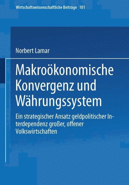 Makroökonomische Konvergenz und Währungssystem