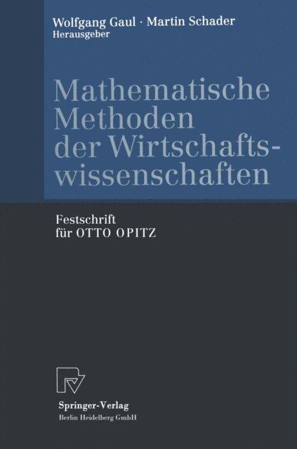 Martin Schader, Wolfgang A. Gaul - Mathematische Methoden der Wirtschaftswissenschaften, E-bok