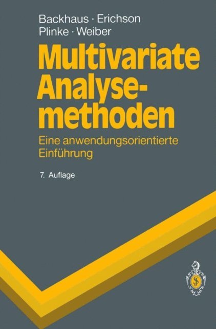 Rolf Weiber, Wulff Plinke, Bernd Erichson, Klaus Backhaus - Multivariate Analysemethoden, E-bok