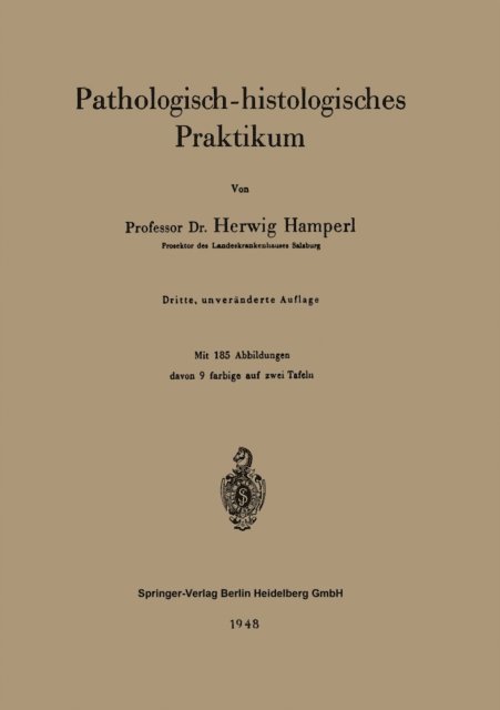 Herwig Hamperl - Pathologisch-histologisches Praktikum, E-bok