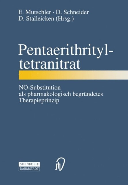 Dirk Stalleicken, D. Schneider, E. Mutschler - Pentaerithrityltetranitrat, E-bok