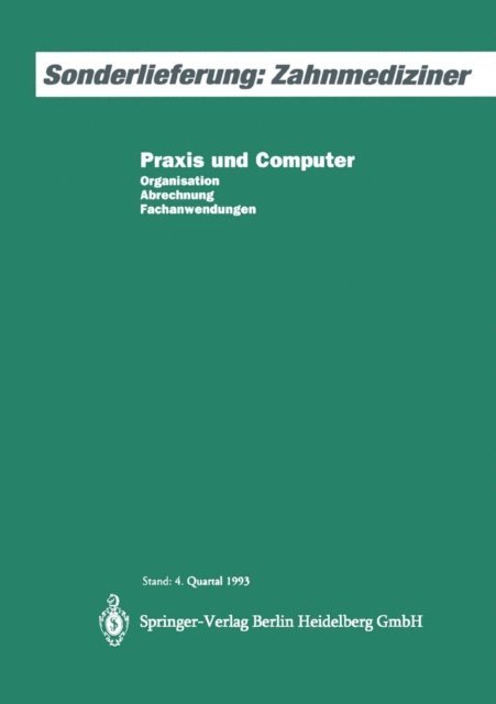 Dr. med. Otfrid P. Schaefer - Praxis und Computer, E-bok