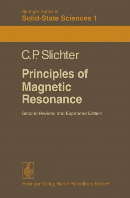 Charles P. Slichter - Principles of Magnetic Resonance, E-bok