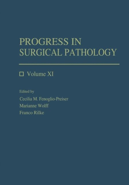 Franco Rilke, Marianne Wolff, Cecilia M. Fenoglio-Preiser - Progress in Surgical Pathology, E-bok