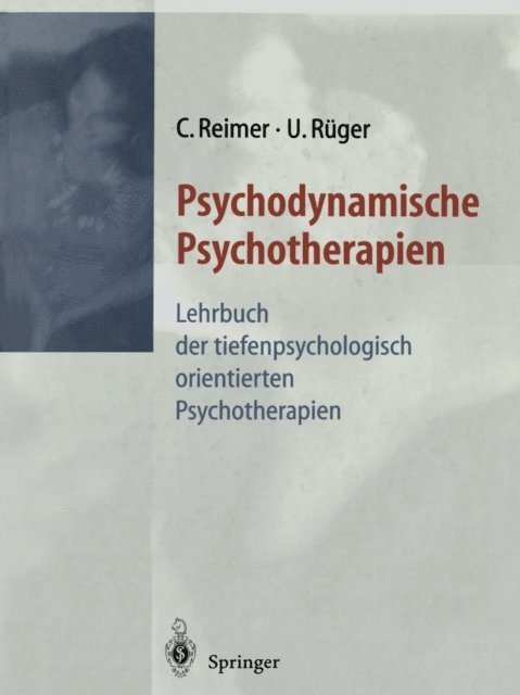 U. Ruger, C. Reimer - Psychodynamische Psychotherapien, E-bok