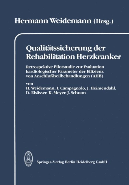 H. Weidemann - Qualitätssicherung der Rehabilitation Herzkranker, E-bok