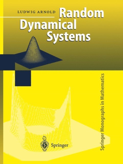 Ludwig Arnold - Random Dynamical Systems, E-bok