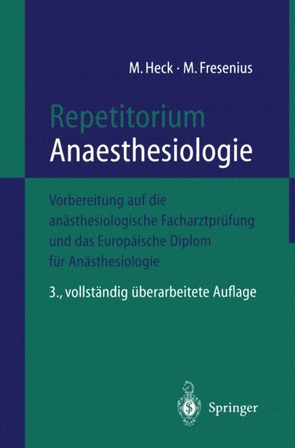 Michael Fresenius, Michael Heck - Repetitorium Anaesthesiologie, E-bok