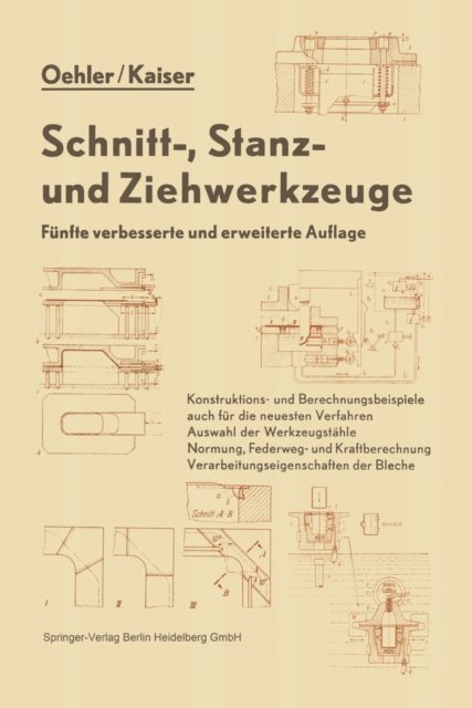 Fritz Kaiser, Gerhard Oehler - Schnitt-, Stanz- und Ziehwerkzeuge, E-bok