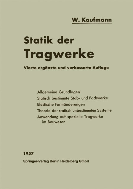 Walther Kaufmann - Statik der Tragwerke, E-bok