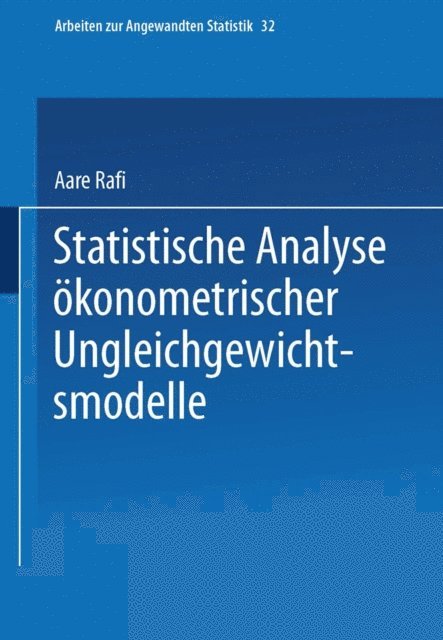 Aare Rafi - Statistische Analyse ökonometrischer Ungleichgewichtsmodelle, E-bok
