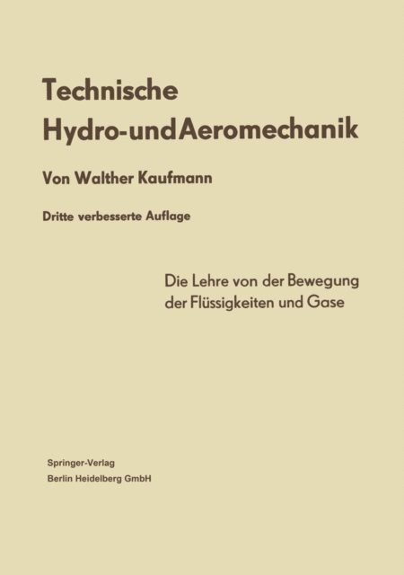 Walther Kaufmann - Technische Hydro- und Aeromechanik, E-bok